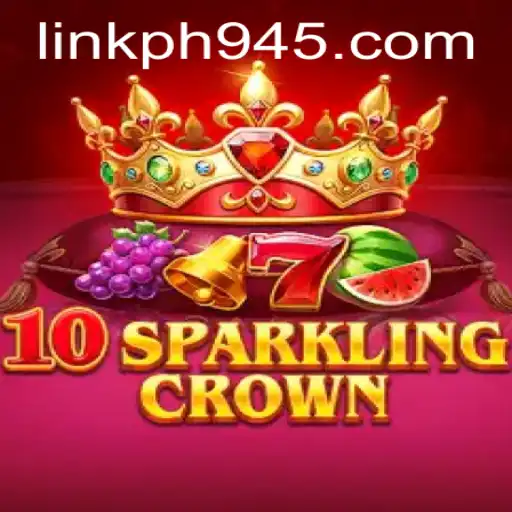 Exploring 10SparklingCrown: A Modern Gaming Phenomenon
