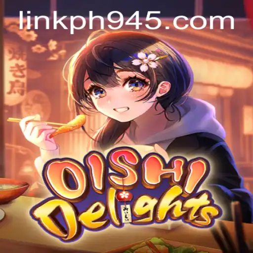 Discover the Enchanting World of OishiDelights and the Thrilling PH945 Challenge