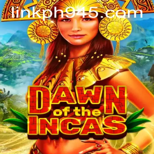 Dawn of the Incas: The Ancient Empire's Reawakening