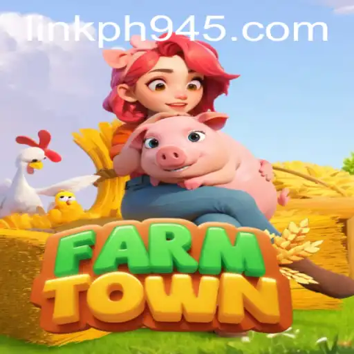 Dive Into FarmTown: A Comprehensive Guide Featuring Keyword PH945